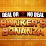 Deal or No Deal Bankers Bonanza no Superbet